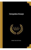 Outspoken Essays