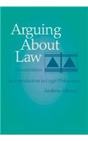 Arguing about Law: An Introduction to Legal Philosophy