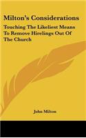 Milton's Considerations: Touching The Likeliest Means To Remove Hirelings Out Of The Church