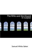 The Rifle and the Hound in Ceylon