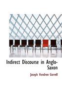 Indirect Discourse in Anglo-Saxon: (English)