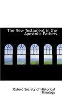 New Testament in the Apostolic Fathers