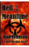 Hell in the Meantime
