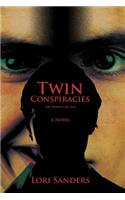 Twin Conspiracies: Like Mother, Like Son