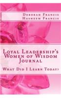 Loyal Leadership's Women of Wisdom Journal