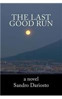 Last Good Run