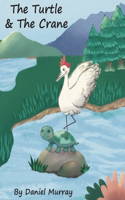 Turtle and The Crane