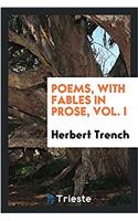 Poems, with fables in prose, Vol. I