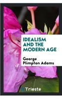 Idealism and the Modern Age