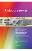 Database Server the Ultimate Step-By-Step Guide