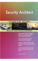 Security Architect A Complete Guide - 2019 Edition