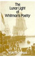Lunar Light of Whitman's Poetry
