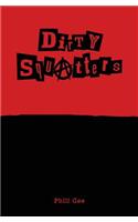 Dirty Squatters