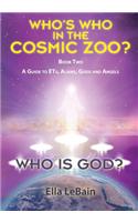 Who Is God? Book Two