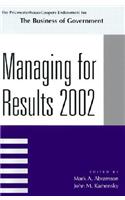 Managing for Results 2002