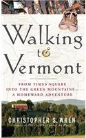 Walking to Vermont