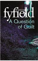 A QUESTION OF GUILT