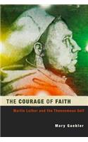 Courage of Faith Hb: Martin Luther and the Theonomous Self