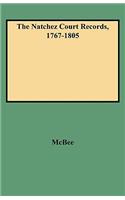 Natchez Court Records, 1767-1805