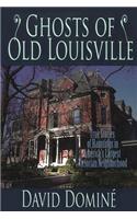 Ghosts of Old Louisville