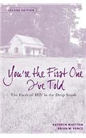 You're the First One I've Told