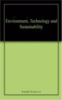 Environment, Technology and Sustainability