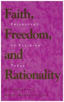 Faith, Freedom, and Rationality