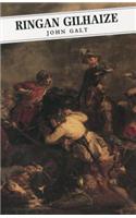 Ringan Gilhaize: (Canongate Classics)