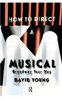 How to Direct a Musical