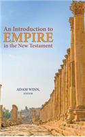 Introduction to Empire in the New Testament