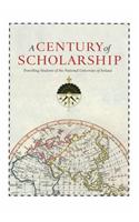 Century of Scholarship