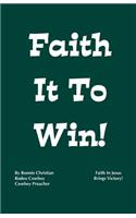 Faith It to Win!