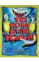 The Word Eating Monster