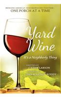 Yard Wine