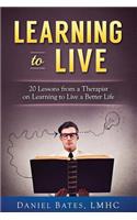 Learning to Live