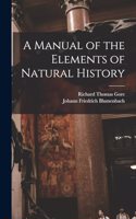 Manual of the Elements of Natural History