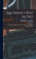 Perfect Way in Diet