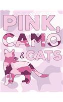 Pink Camo and Cats
