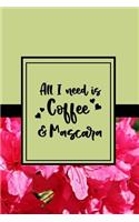 All I need is Coffee and Mascara
