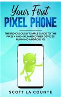 Your First Pixel Phone