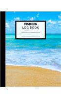 Fishing Log Book: Note book Journal 7.5" x 9.25" 120 pages For The Serious Fisherman To Record Daily Fishing Trip Experiences