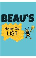 Beau's Honey Do List