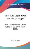 Tales And Legends Of The Isle Of Wight