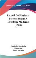 Recueil de Plusieurs Pieces Servans A L'Histoire Moderne (1663)