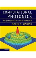 Computational Photonics: An Introduction with MATLAB