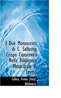 I Due Monoscritti Di C. Sallustio Crispo Conservati Nella Biblioteca Municipale Di Fermo: (English)