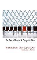 The Case of Russia; A Composite View