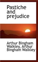 Pastiche and Prejudice