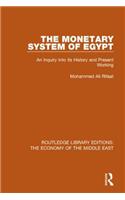 The Monetary System of Egypt (RLE Economy of Middle East)