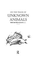 On The Track Of Unknown Animals